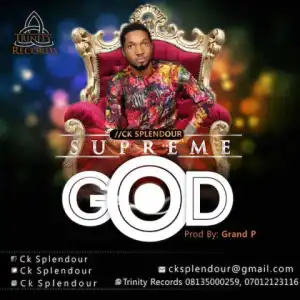 CK Splendour - Supreme God